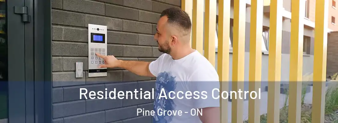  Residential Access Control Pine Grove - ON