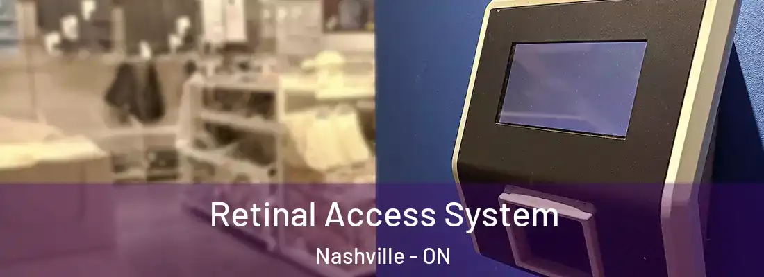  Retinal Access System Nashville - ON
