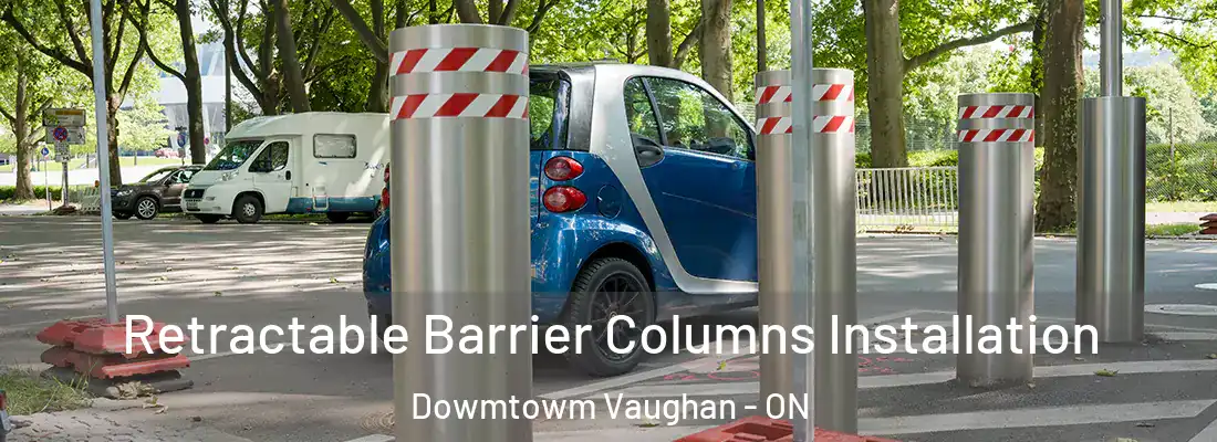  Retractable Barrier Columns Installation Dowmtowm Vaughan - ON