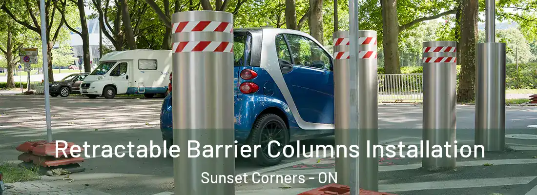  Retractable Barrier Columns Installation Sunset Corners - ON