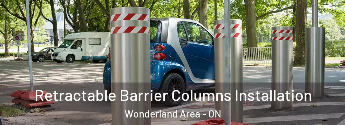  Retractable Barrier Columns Installation Wonderland Area - ON