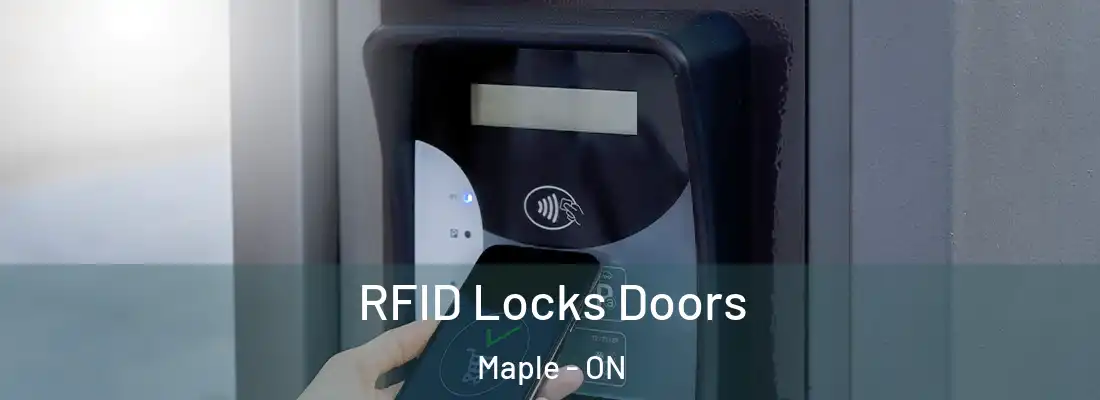  RFID Locks Doors Maple - ON
