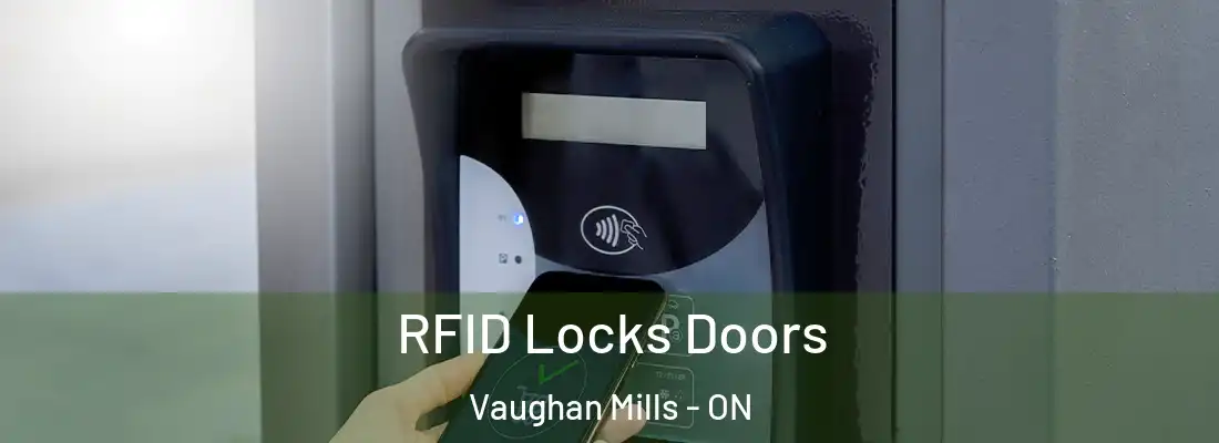  RFID Locks Doors Vaughan Mills - ON