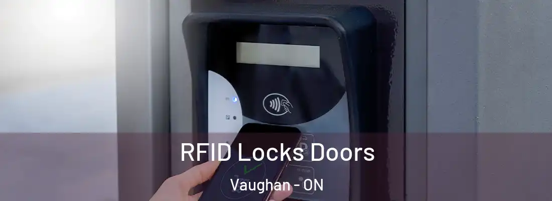 RFID Locks Doors Vaughan - ON