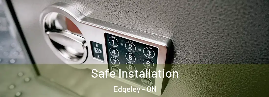  Safe Installation Edgeley - ON