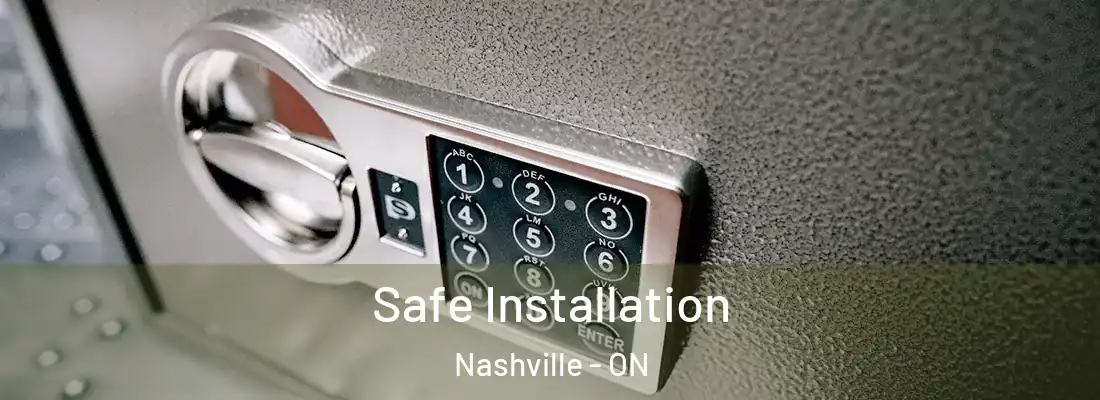  Safe Installation Nashville - ON