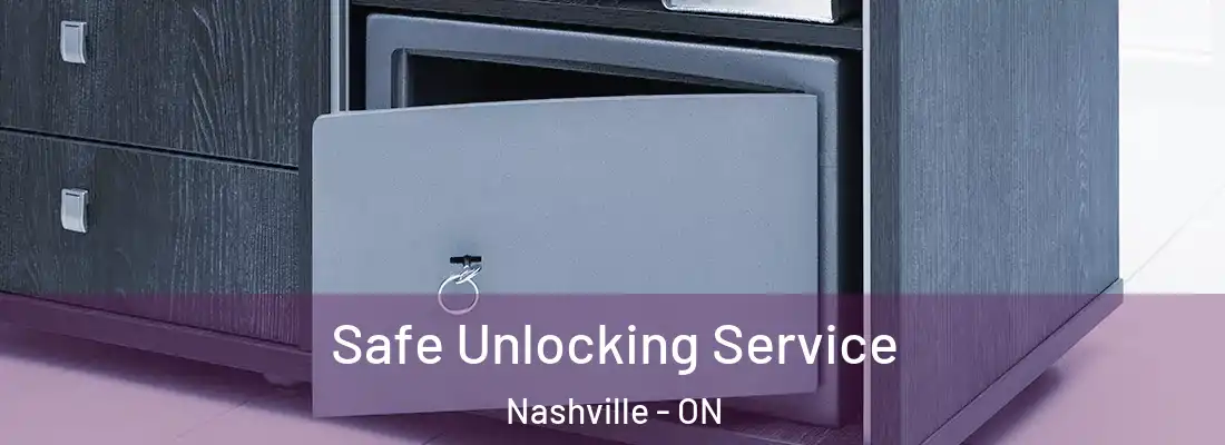  Safe Unlocking Service Nashville - ON