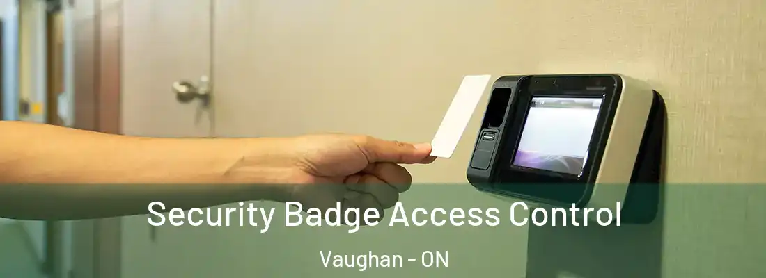  Security Badge Access Control Vaughan - ON