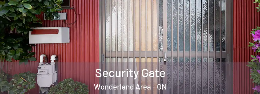  Security Gate Wonderland Area - ON