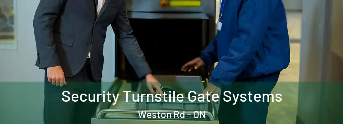  Security Turnstile Gate Systems Weston Rd - ON