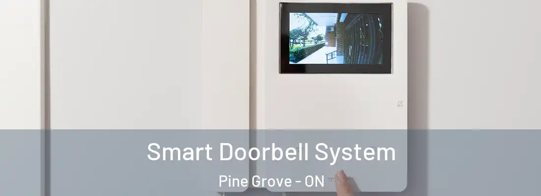  Smart Doorbell System Pine Grove - ON