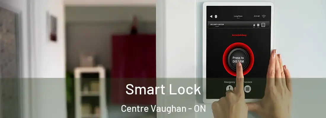  Smart Lock Centre Vaughan - ON