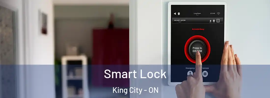  Smart Lock King City - ON