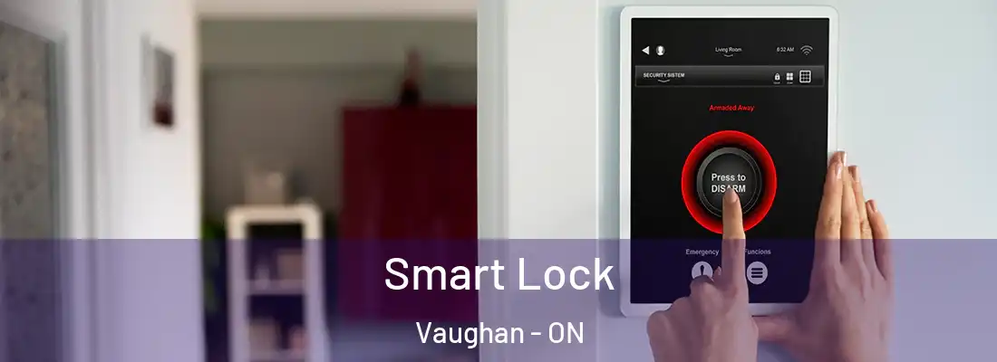  Smart Lock Vaughan - ON