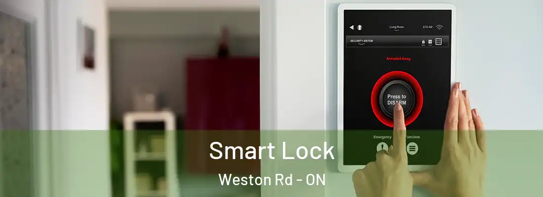  Smart Lock Weston Rd - ON