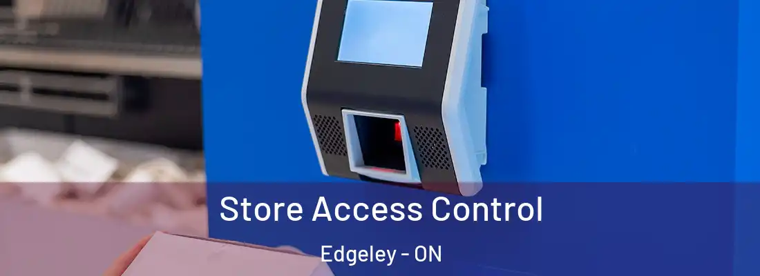  Store Access Control Edgeley - ON