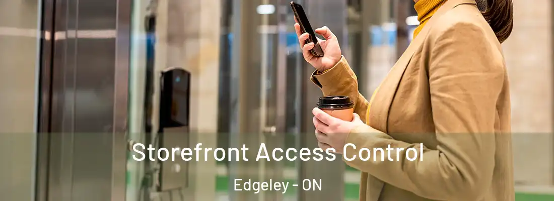 Storefront Access Control Edgeley - ON
