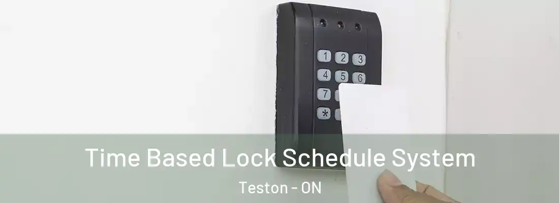  Time Based Lock Schedule System Teston - ON