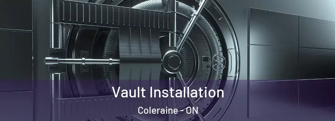  Vault Installation Coleraine - ON