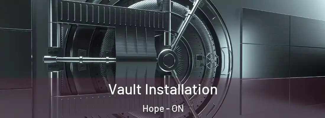  Vault Installation Hope - ON