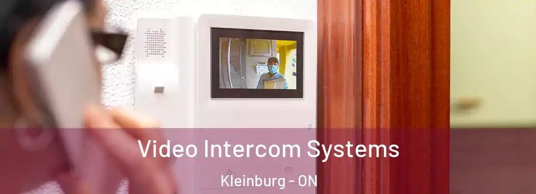  Video Intercom Systems Kleinburg - ON