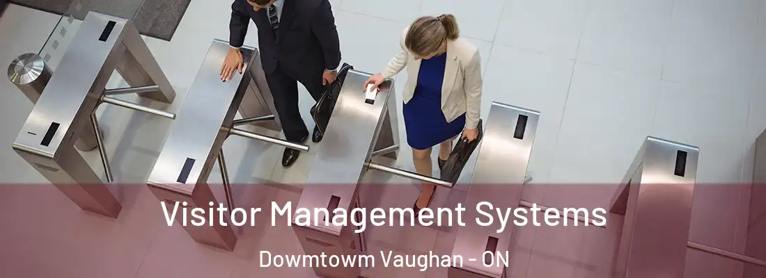  Visitor Management Systems Dowmtowm Vaughan - ON