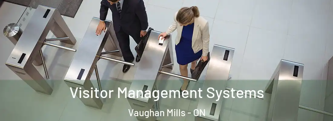  Visitor Management Systems Vaughan Mills - ON
