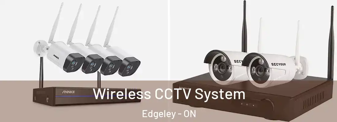  Wireless CCTV System Edgeley - ON